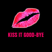 KISS IT GOOD-BYE t-shirts