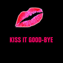 KISS IT GOOD-BYE t-shirts
