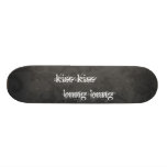 Kiss Kiss Bang Bang Skateboard