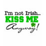 Kiss Me Anyway T-shirts and Gifts