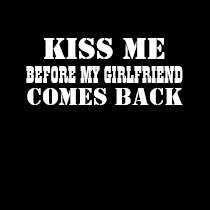 Kiss Me Back! (Girlfriend) t-shirts