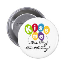 Kiss Me Birthday Pin