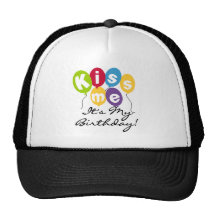 Kiss Me Birthday Trucker Hat