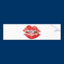 Kiss Me bumper stickers