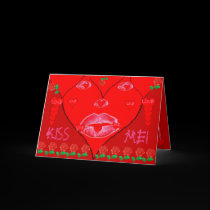 KISS ME! Greeting Card