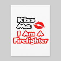 Kiss Me...I Am A Firefighter Post Cards