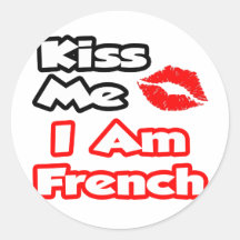 Kiss Me...I Am French Stickers