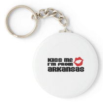 Kiss me I am from Arkansas Keychain