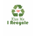Kiss Me I Recycle Baby Doll Tee Shirt by GreenTeesGifts Kiss Me I Recycle Baby Doll Tee Shirt