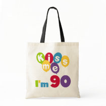 Kiss Me I'm 90 Birthday T-shirts and Gifts Canvas Bag