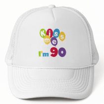 Kiss Me I'm 90 Birthday T-shirts and Gifts Hat