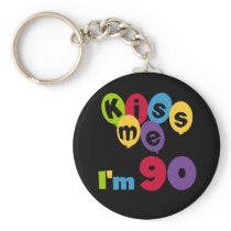 Kiss Me I'm 90 Birthday T-shirts and Gifts Keychains