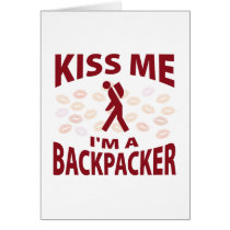Kiss Me I'm A Backpacker Card