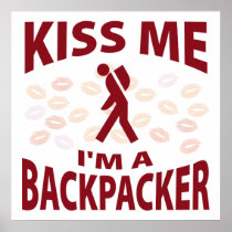Kiss Me I'm A Backpacker Print
