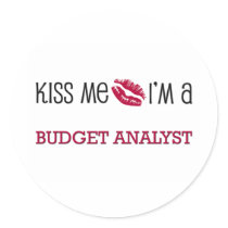 Kiss Me I'm a BUDGET ANALYST stickers