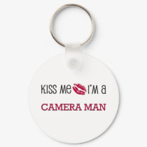 Kiss Me I'm a CAMERA MAN keychains by jobshirt Kiss Me I'm a CAMERA MAN keychains