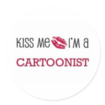 Kiss Me I'm a CARTOONIST stickers