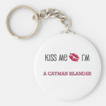 Kiss Me I'm A CAYMAN ISLANDER Keychains