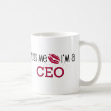 Kiss Me I'm a CEO Coffee Mug