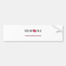 Kiss Me I'm a COMPUTER HARDWARE ENGINEER Bumper Sticker