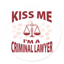 Kiss Me I'm A Criminal Lawyer stickers