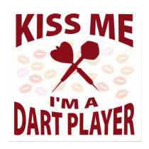 Kiss Me I'm A Dart Player posters by 1000suns Kiss Me I'm A Dart Player posters