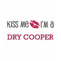 Kiss Me I'm a DRY COOPER t-shirts