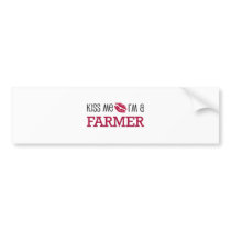 Kiss Me I'm a FARMER bumper stickers by jobshirt Kiss Me I'm a FARMER bumper stickers
