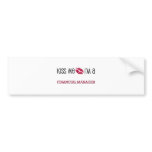Kiss Me I'm a FINANCIAL MANAGER Bumper Sticker