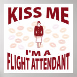Kiss Me I'm A Flight Attendant Posters