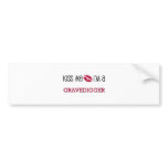 Kiss Me I'm a GRAVEDIGGER Bumper Stickers