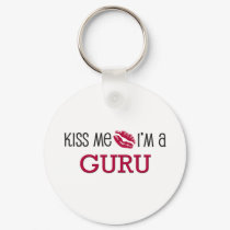 Kiss Me I'm a GURU keychains