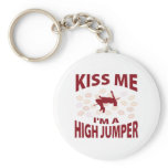 Kiss Me I'm A High Jumper Key Chains