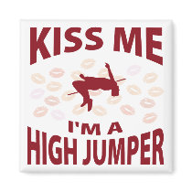 Kiss Me I'm A High Jumper magnets
