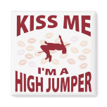 Kiss Me I'm A High Jumper Fridge Magnets
