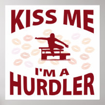 Kiss Me I'm A Hurdler Poster