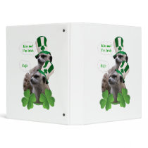 Kiss me I'm a Irish meerkat design Vinyl Binders
