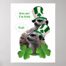 Kiss me I'm a Irish meerkat design Posters