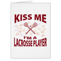 Kiss Me I'm A Lacrosse Player Cards