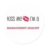 Kiss Me I'm a MANAGEMENT ANALYST