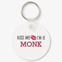 Kiss Me I'm a MONK keychains
