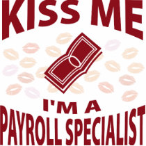 Kiss Me I'm A Payroll Specialist photo sculptures by 1000suns Kiss Me I'm A Payroll Specialist photo sculptures