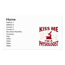 Kiss Me I'm A Physiologist Business Card