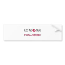 Kiss Me I'm a POSTAL WORKER bumper stickers by jobshirt Kiss Me I'm a POSTAL WORKER bumper stickers
