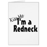 Kiss Me Im A Redneck cards