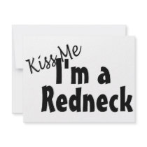 Kiss Me Im A Redneck invitations