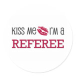 Kiss Me I'm a REFEREE stickers