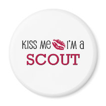 Kiss Me I'm a SCOUT magnets