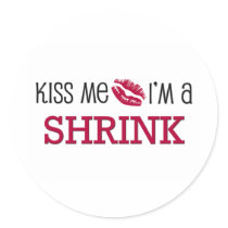 Kiss Me I'm a SHRINK stickers
