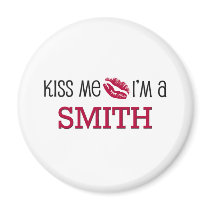 Kiss Me I'm a SMITH magnets by jobshirt Kiss Me I'm a SMITH magnets